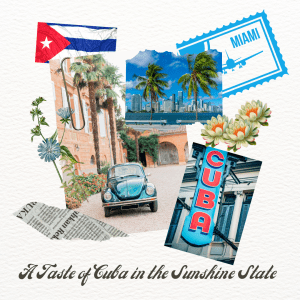 A Taste of Cuba in the Sunshine State
