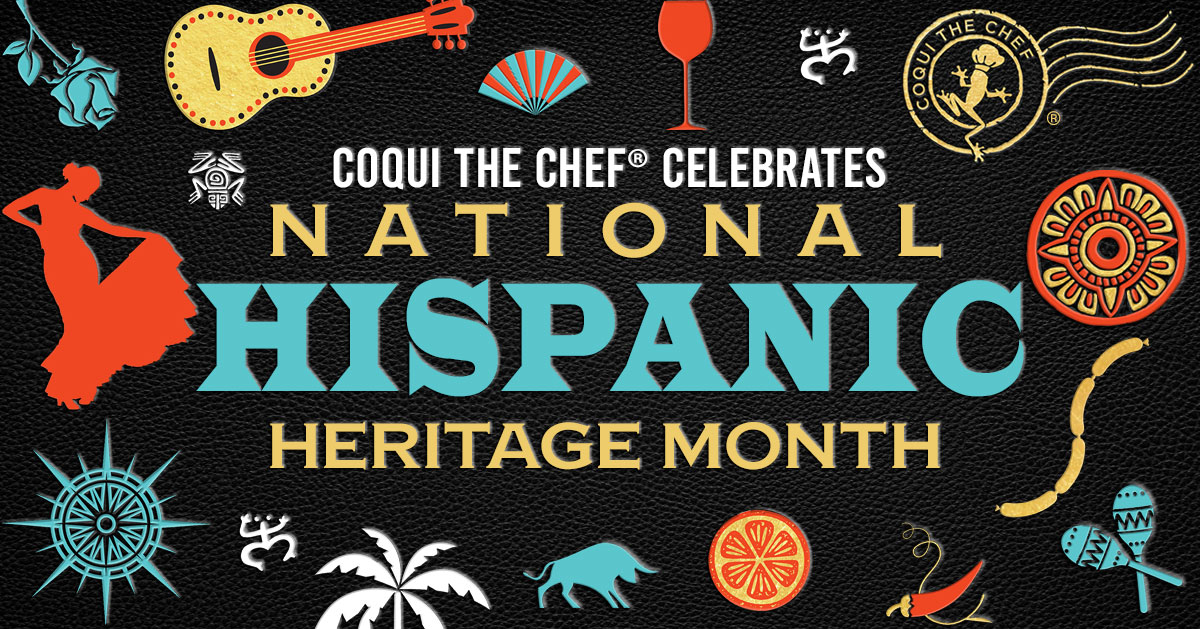 Coqui the Chef Celebrates National Hispanic Month